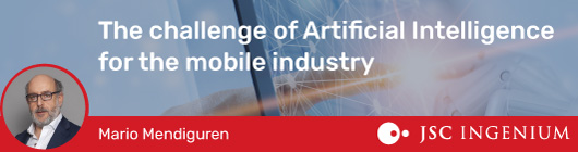 The challenge of Artificial Intelligence for the mobile industry